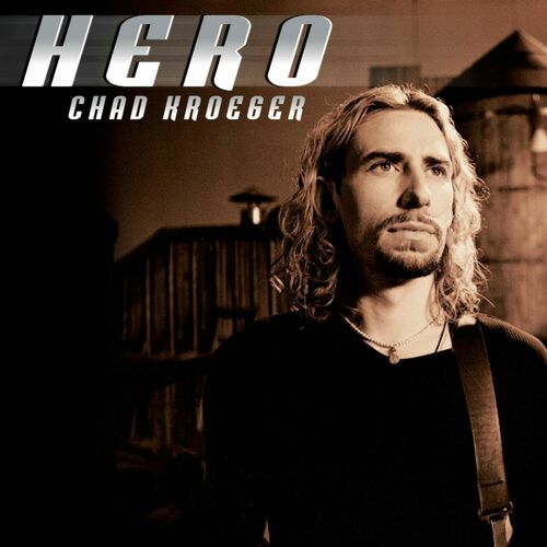 Chad Kroeger Hero feat. Josey Scott lyrics and songs Deezer