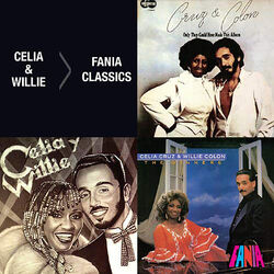 Cover of Fania Classics: Celia Cruz & Willie Colón