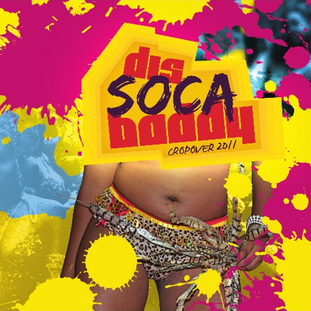 Picture of Dis Soca Baddy - Cropover 2011