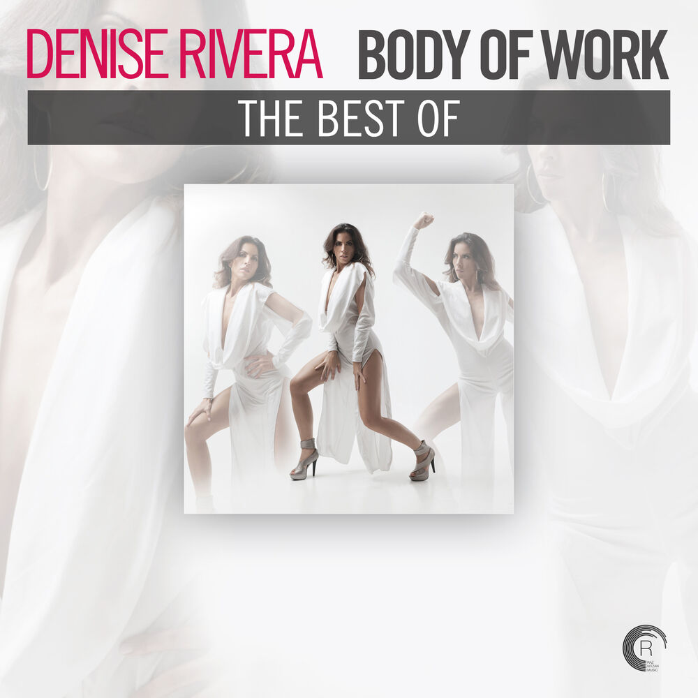 Picture of Body of Work - The Best of Denise Rivera
