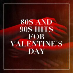 Cover of 80s and 90s Hits for Valentine's Day