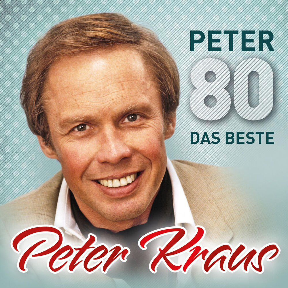 Picture of Peter 80 - Das Beste