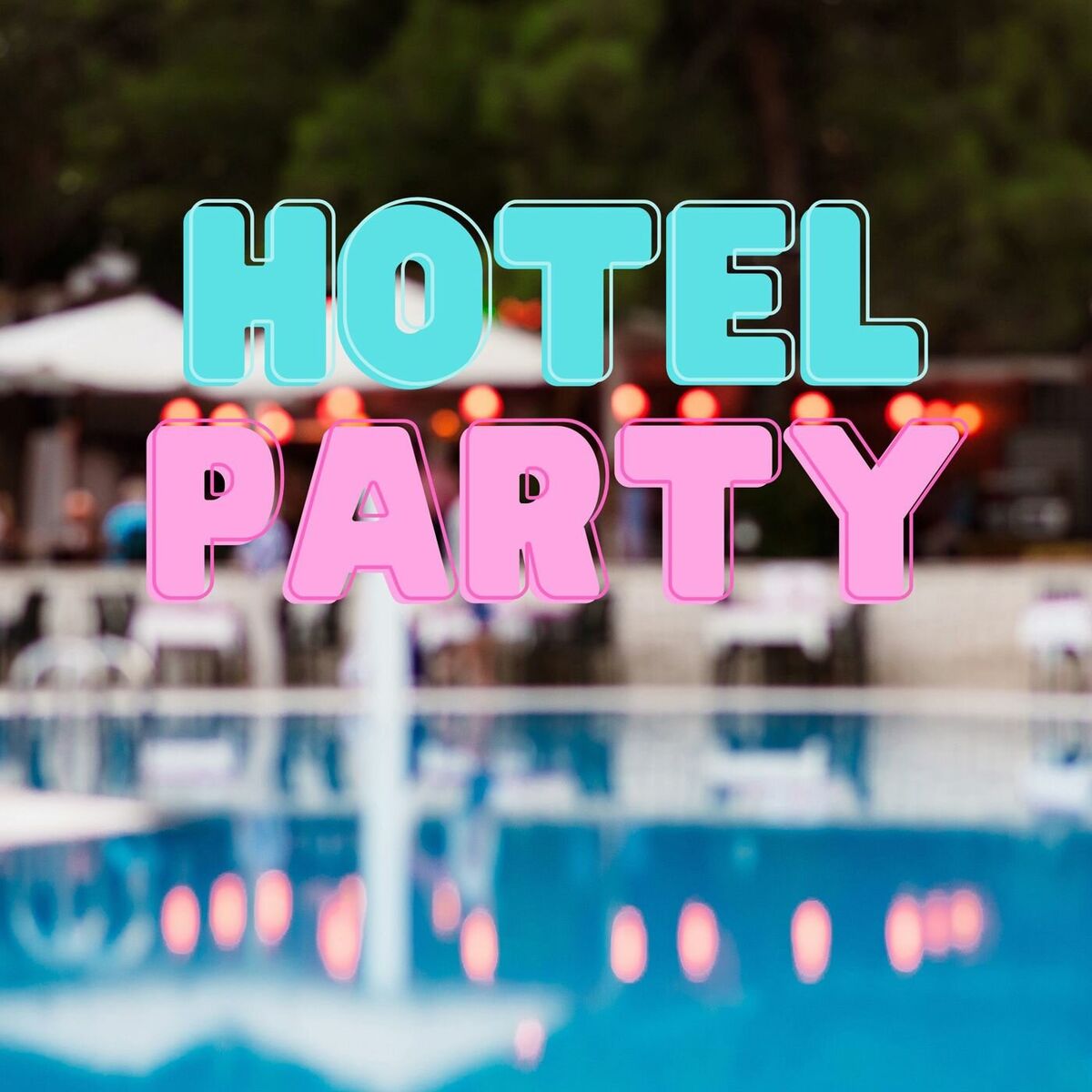 Album cover of HOTEL PARTY