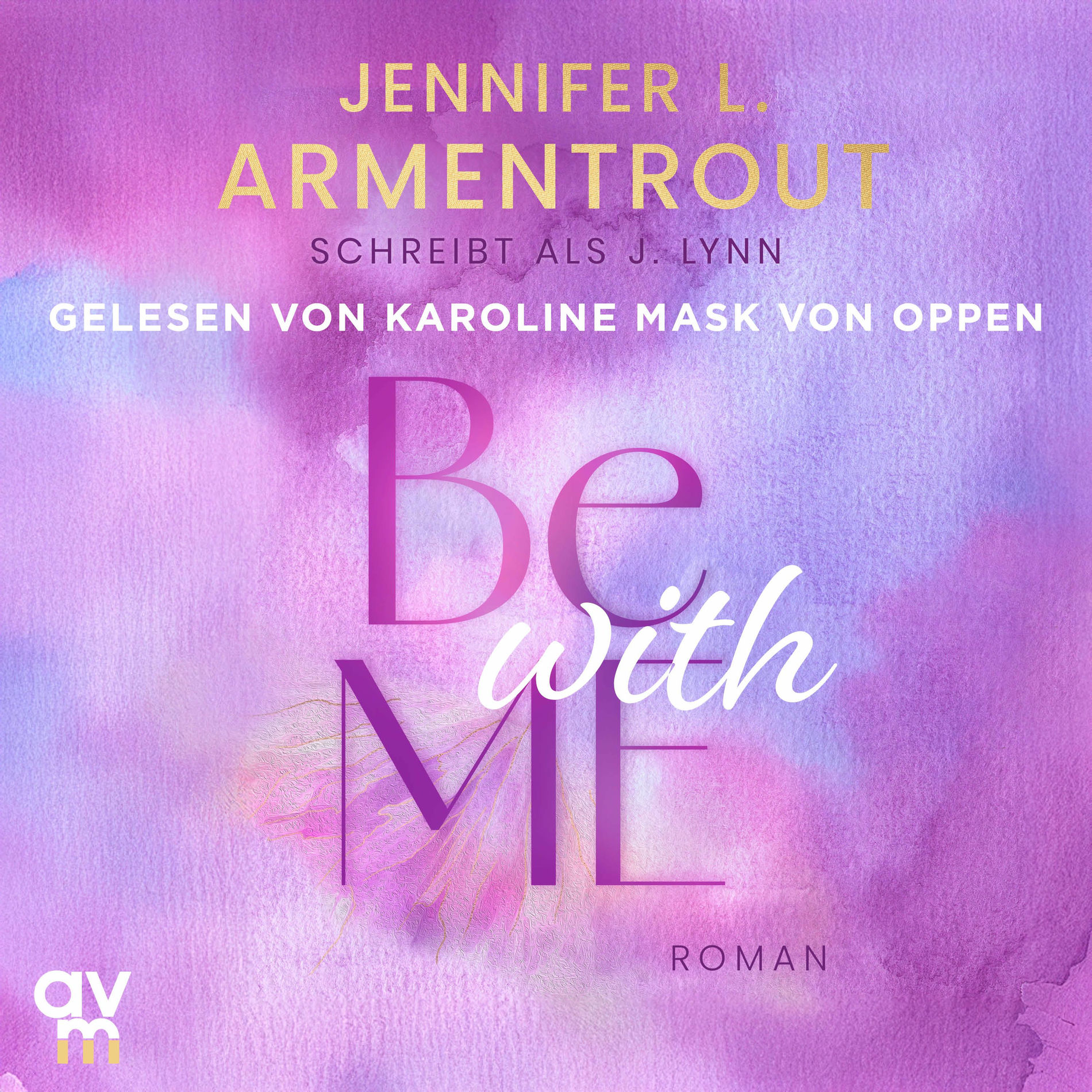 Album cover of Be with Me (Wait for You, Band 2 | Verführerischer »Slow Burn«-New Adult der SPIEGEL-Bestsellerautorin)