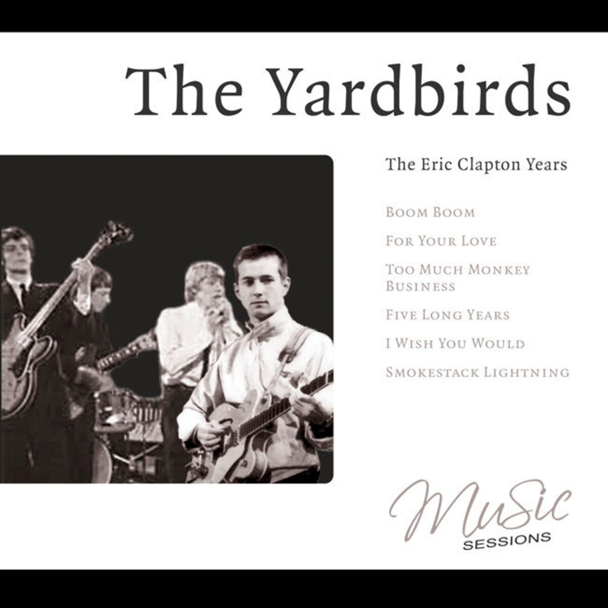 Album cover of The Yardbirds - The Eric Clapton Years