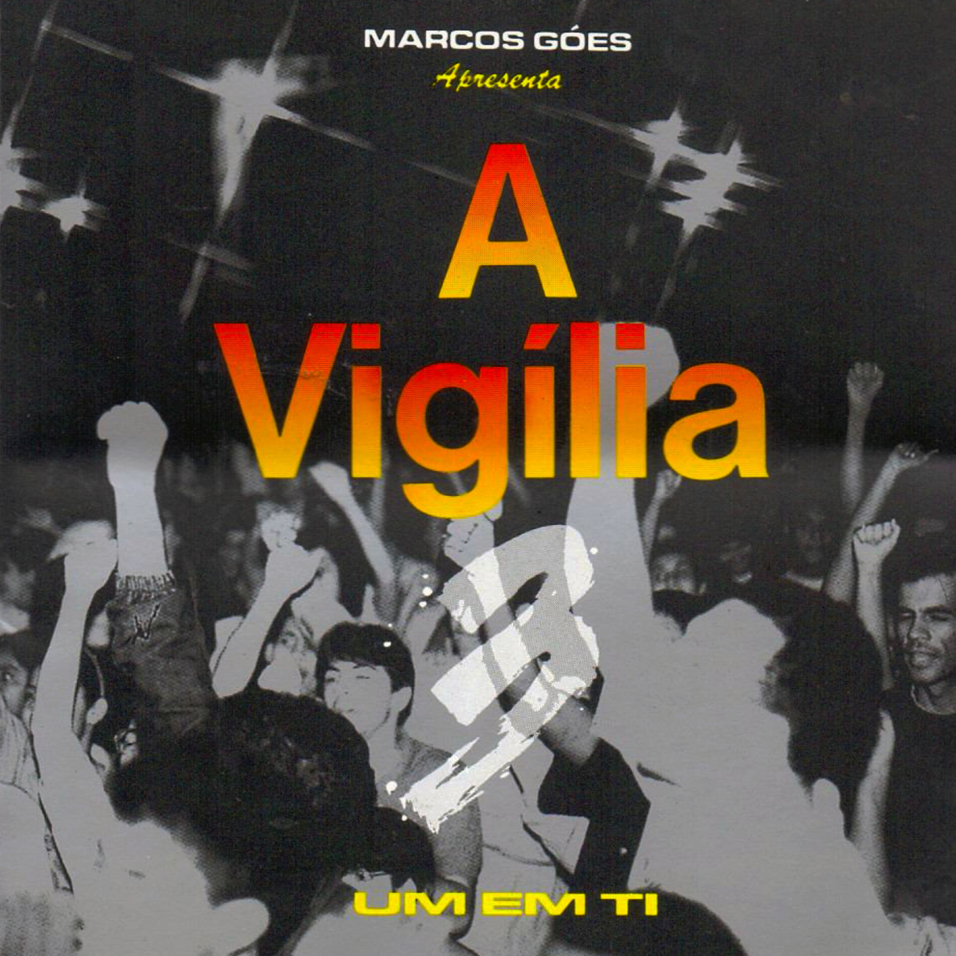Album cover of A Vigília 3: Um em Ti (Ao Vivo)