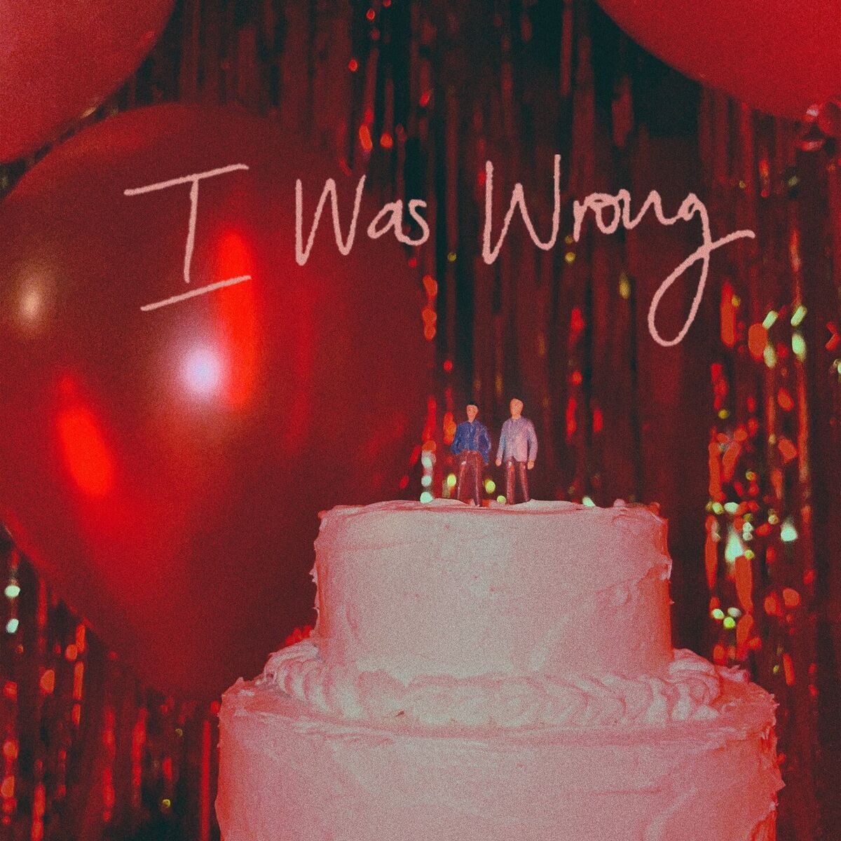 Album cover of I Was Wrong
