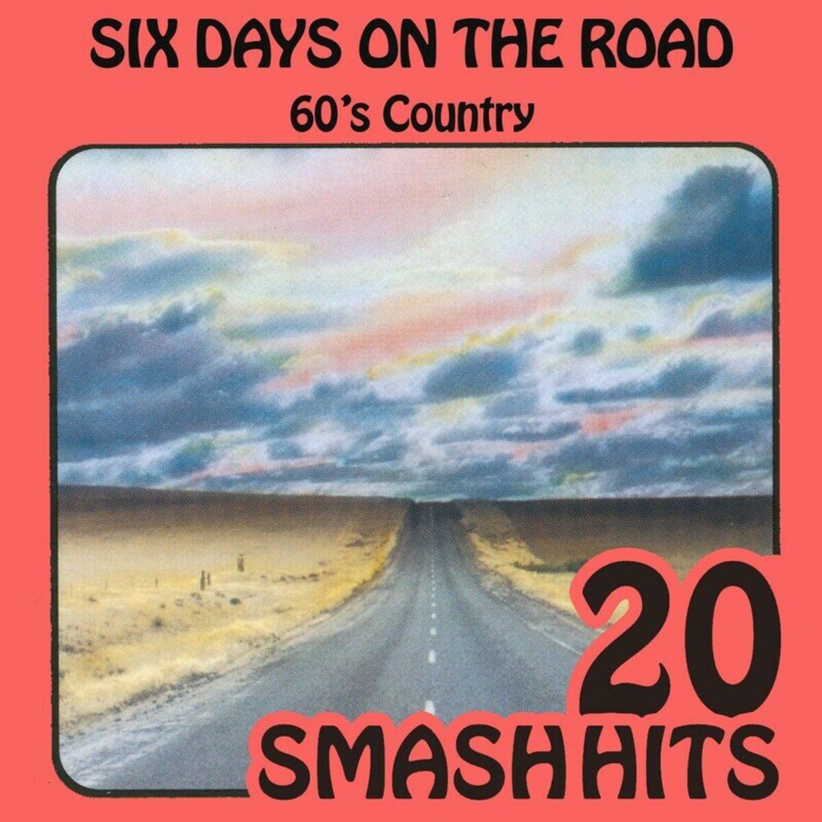 Album cover of 60's Country - Six Days On The Road