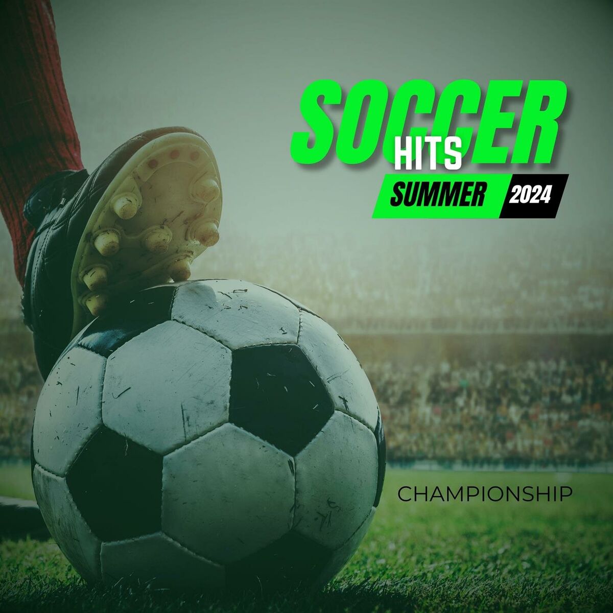 Album cover of Soccer Hits - SUMMER 2024 - Championship