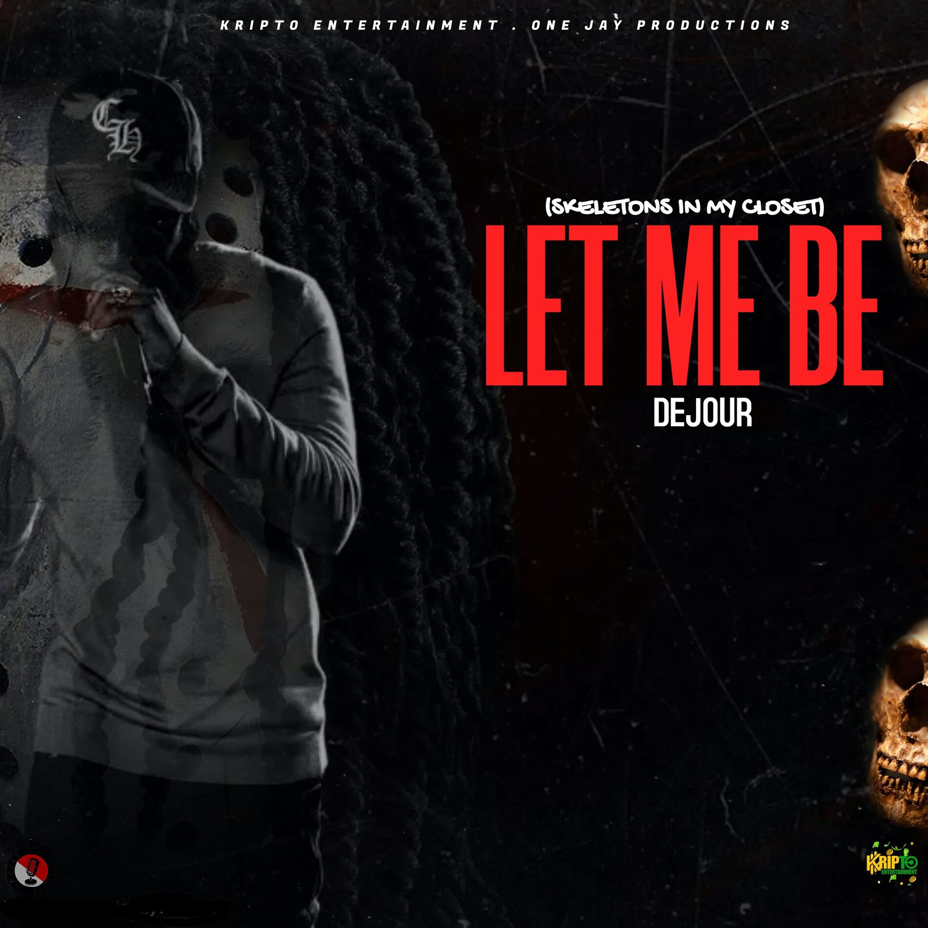 Album cover of Let Me Be (Skeletons in My Closet)