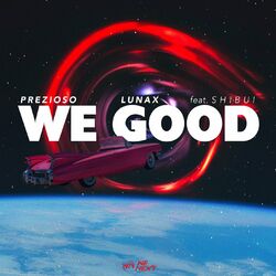 Cover of We Good (feat. Shibui)