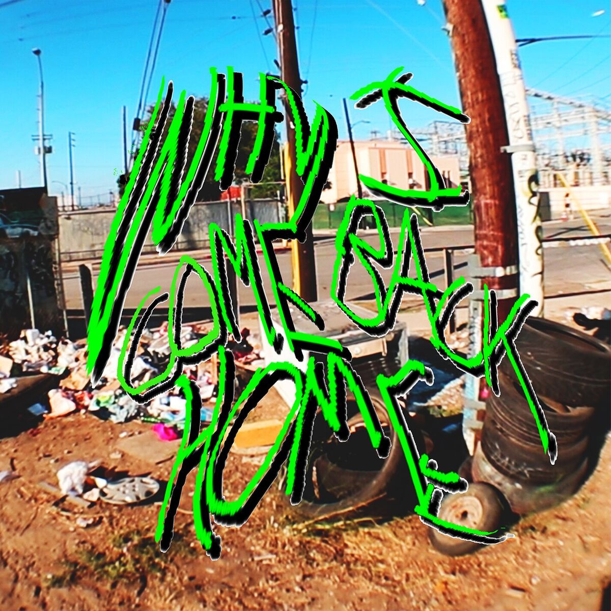 Album cover of Why I Come Back Home