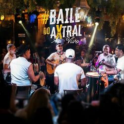 Cover of Baile do Axtral ao Vivo (Ao Vivo)