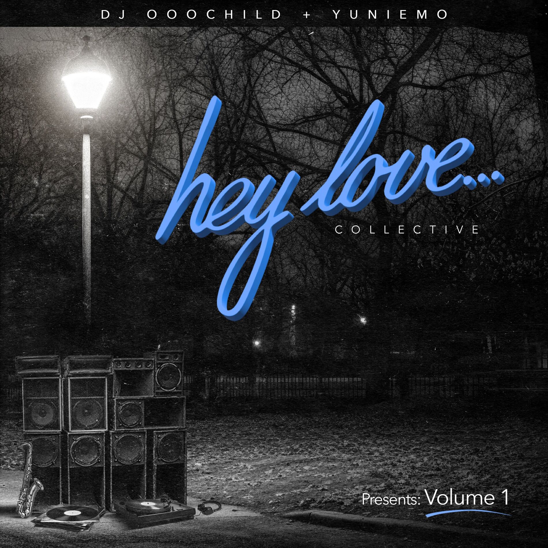 Album cover of Hey Love... Presents: Volume 1
