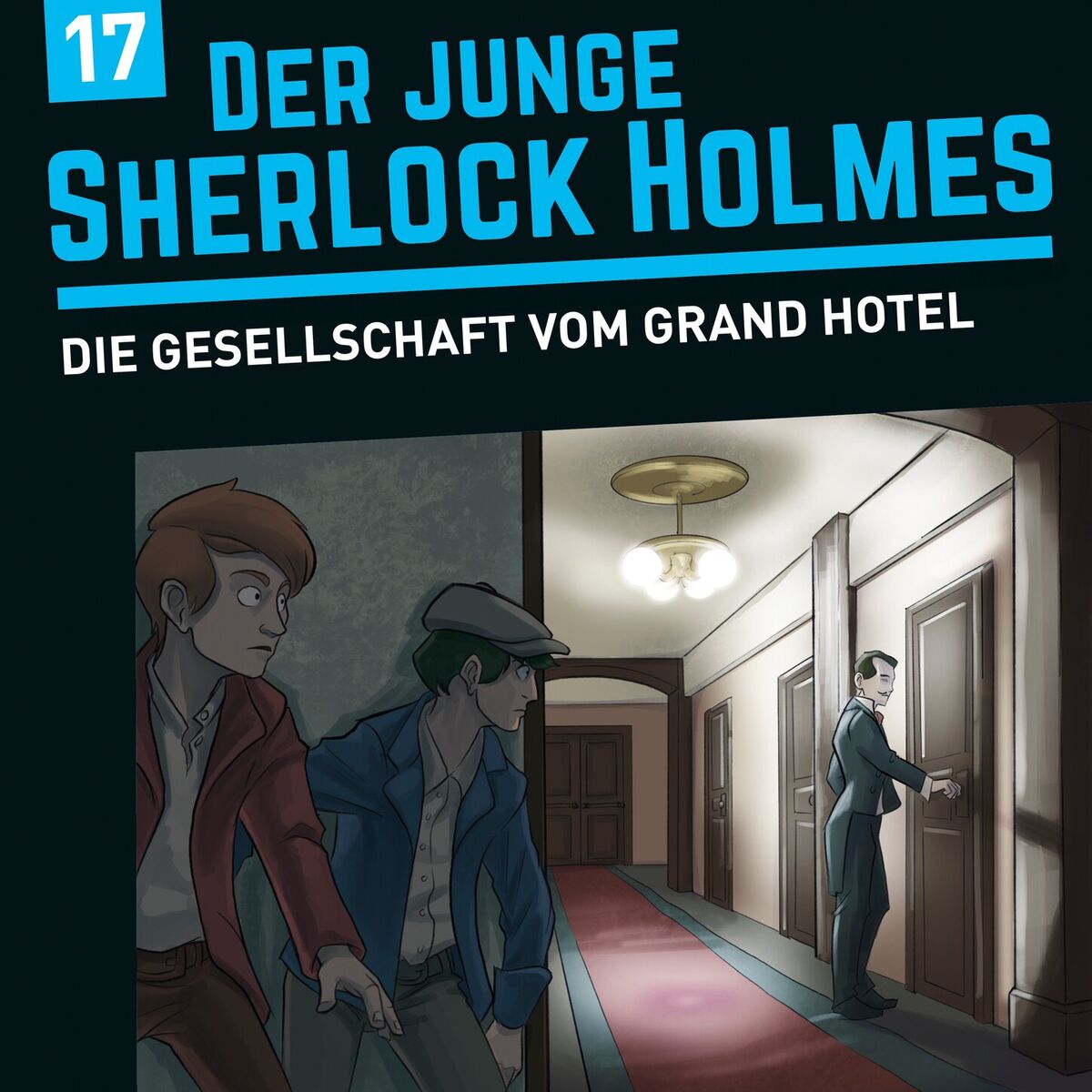 Album cover of Folge 17: Die Gesellschaft vom Grand Hotel