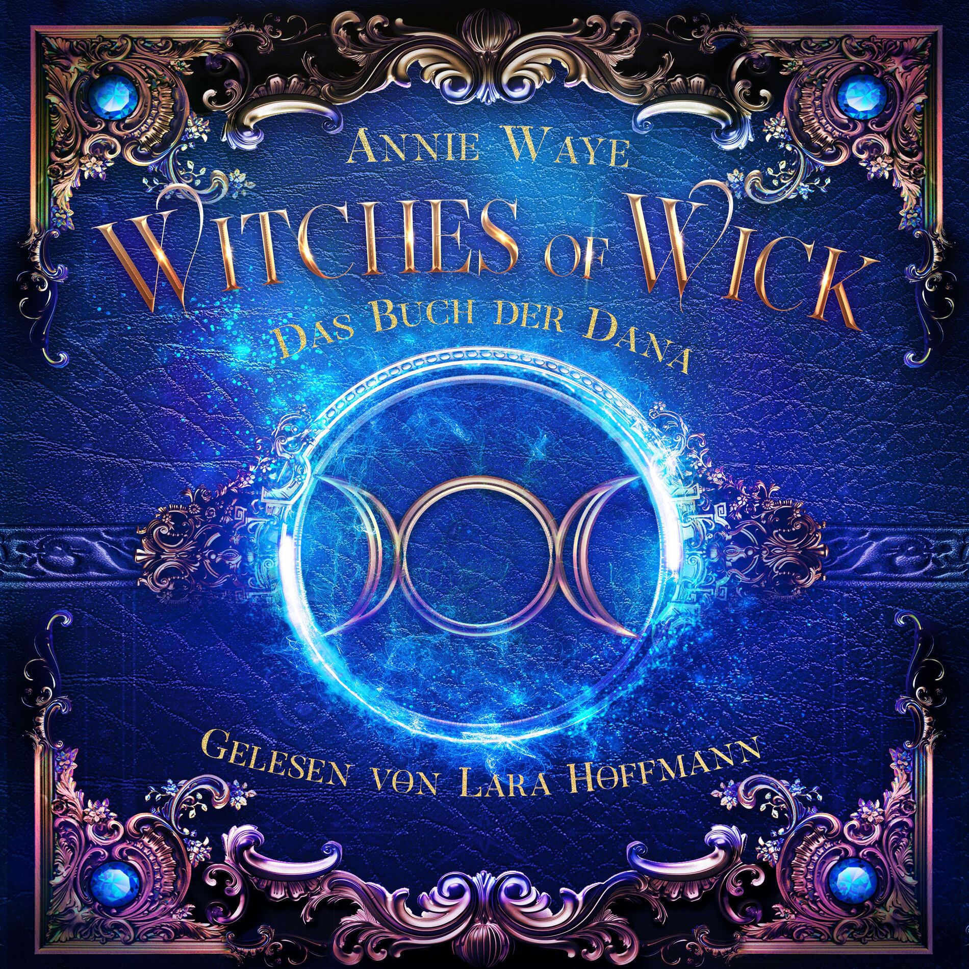 Album cover of Witches of Wick 2: Das Buch der Dana (Fantasy Hörbücher / Romantasy Hörbücher)