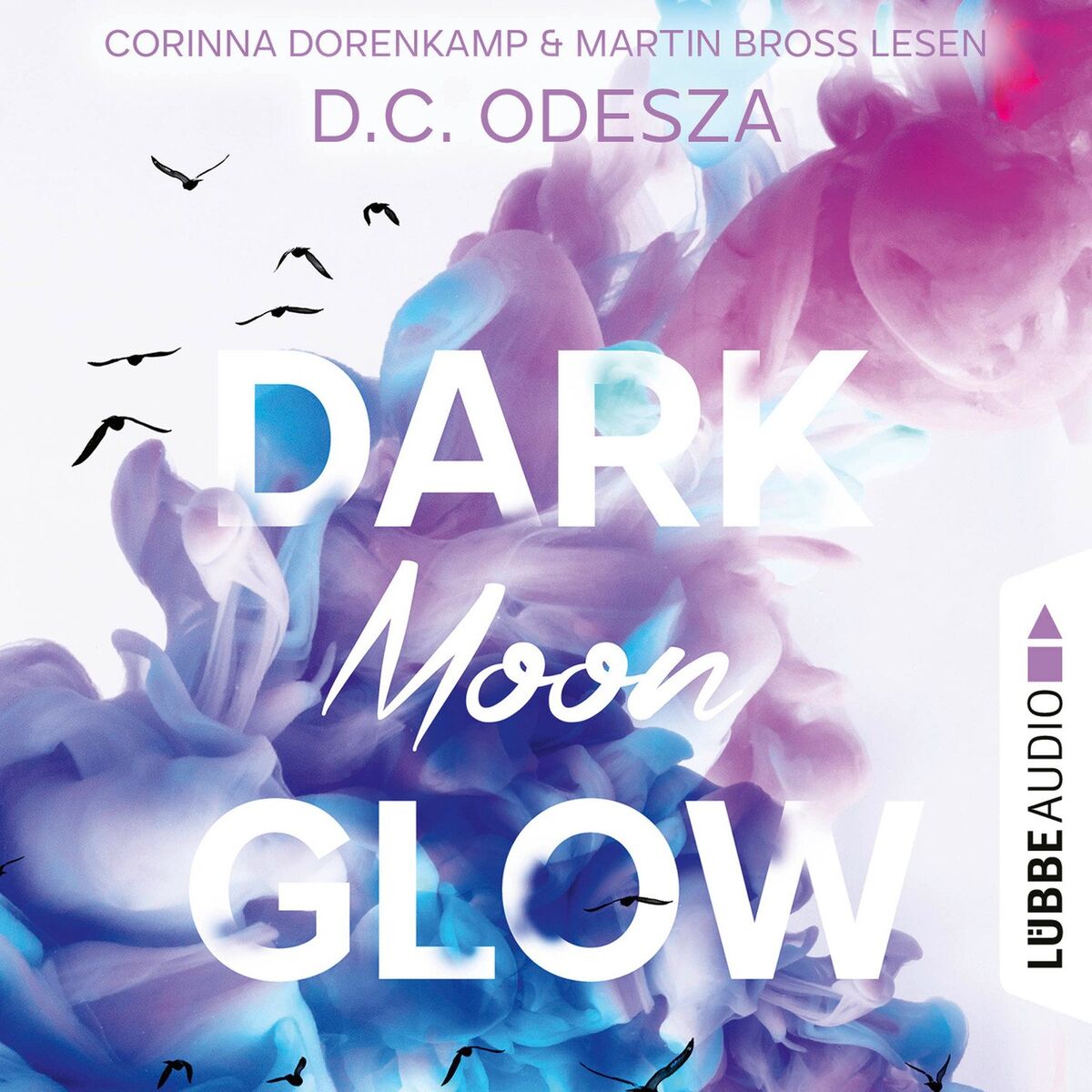 Album cover of Kapitel 1 - DARK Moon GLOW - Glow-Reihe, Teil 2