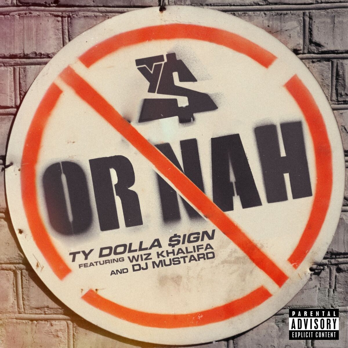 Album cover of Or Nah (feat. Wiz Khalifa & DJ Mustard)