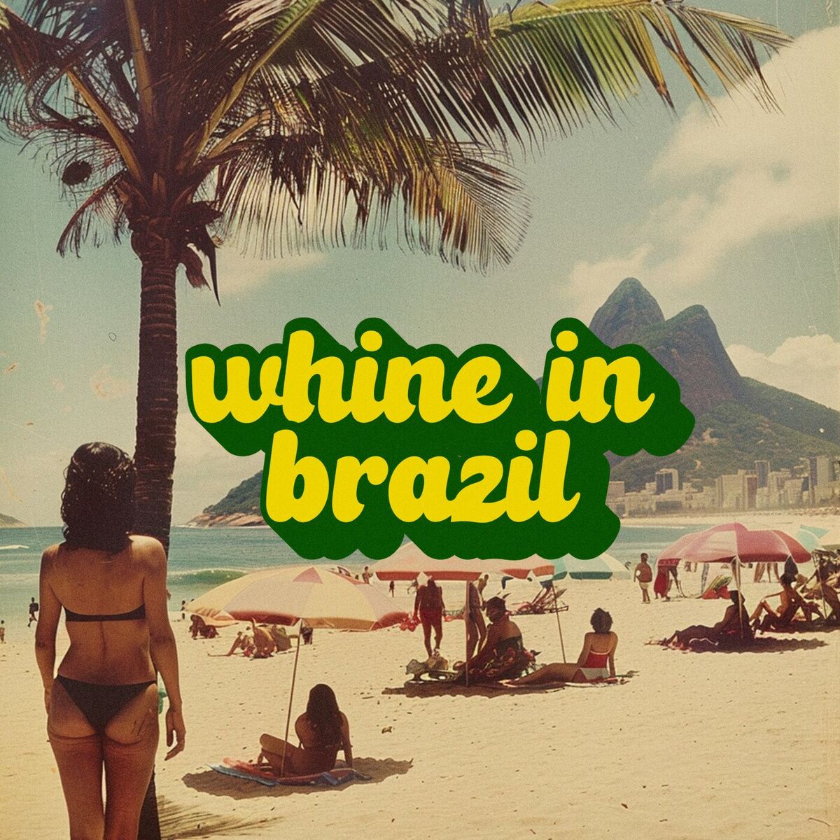 Album cover of Whine in Brazil
