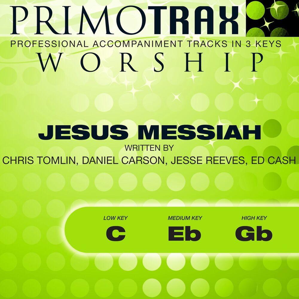 Picture of Jesus Messiah (Worship Primotrax) [Performance Tracks] - EP