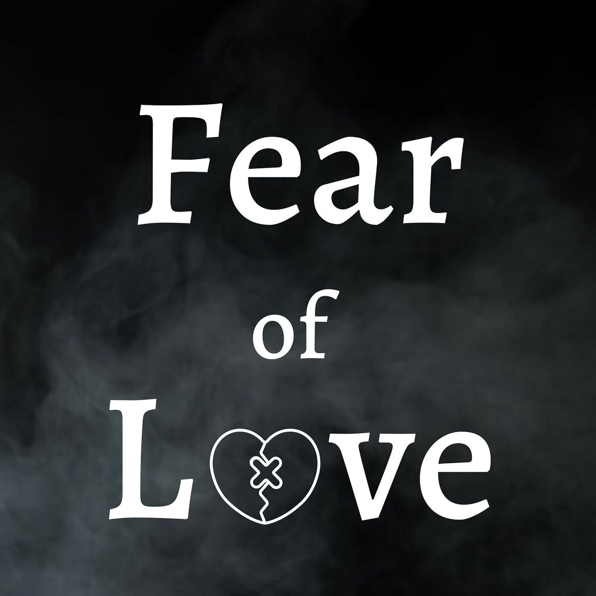 Album cover of Fear of Love