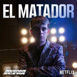 Cover of EL MATADOR (From the Netflix Rap Show “Nuova Scena”)