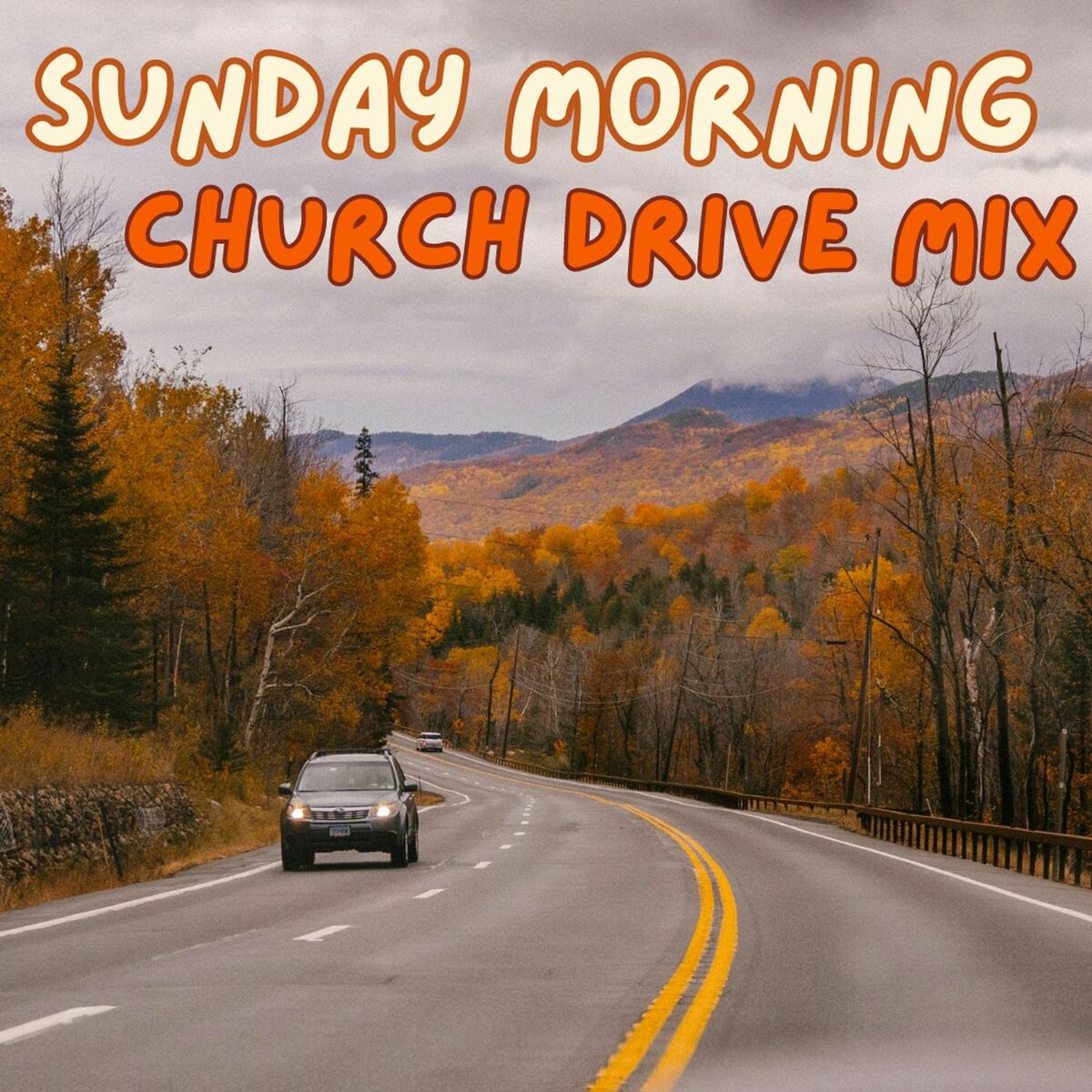 Album cover of Sunday Morning Church Drive Mix
