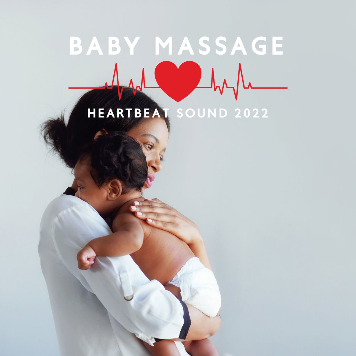 Album cover of Baby Massage Heartbeat Sound 2022 - Relaxation Therapy for Children, Spa Music for Massotherapy