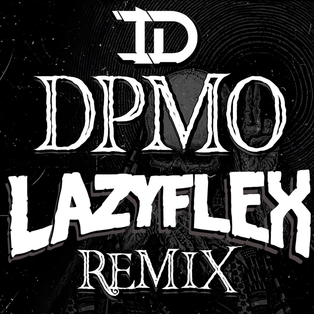 Picture of DPMO (LAZYFLEX REMIX)