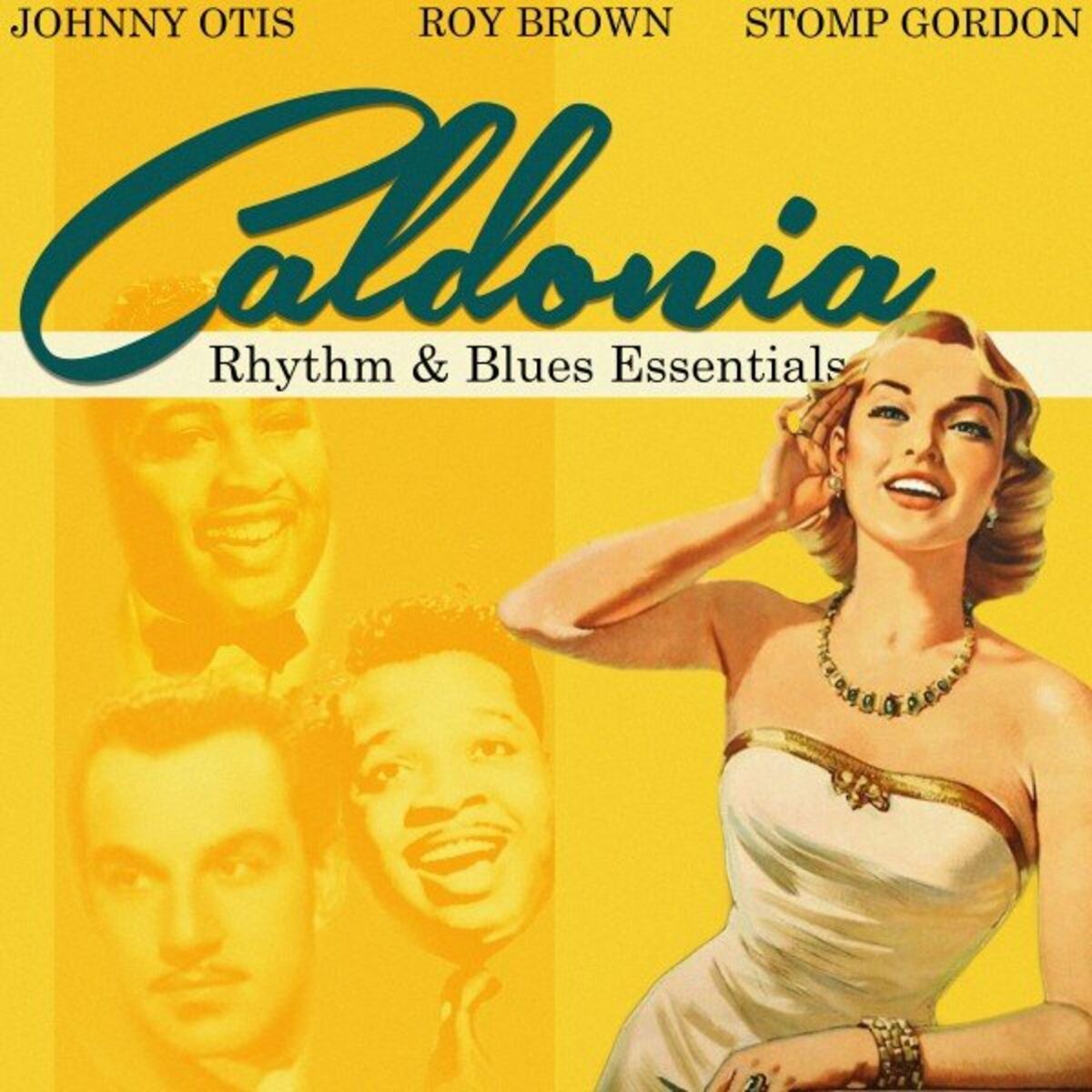 Album cover of Caldonia (Rhythm & Blues Essentials)