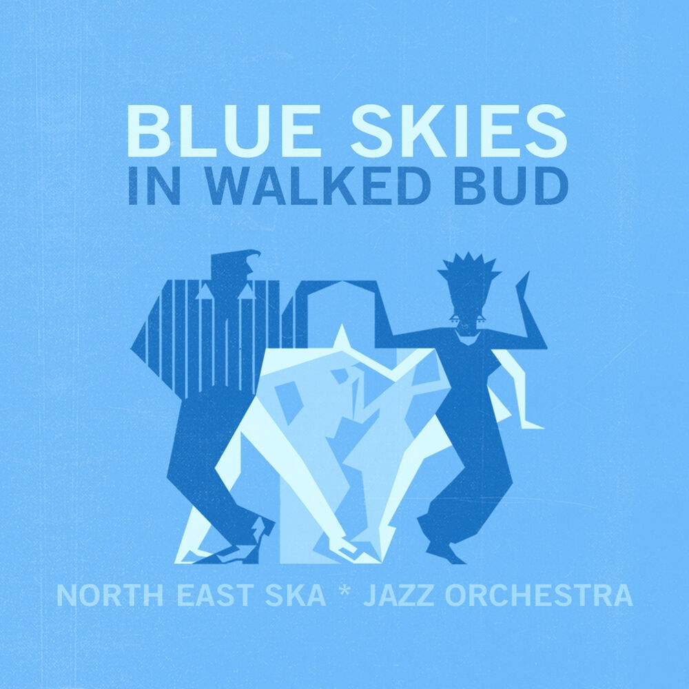Picture of Blue Skies + in Walked Bud