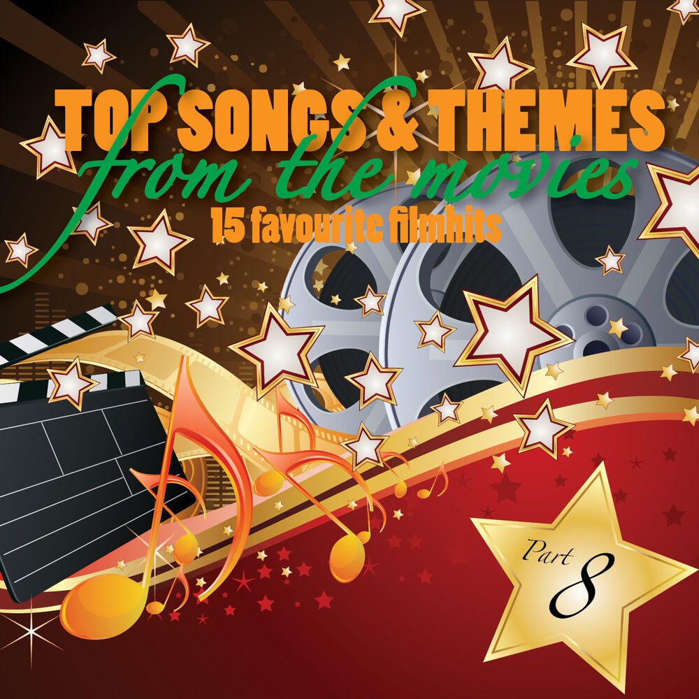 Picture of Top Songs & Themes from the Movies - 15 Favourite Film Hits - Pt. 8