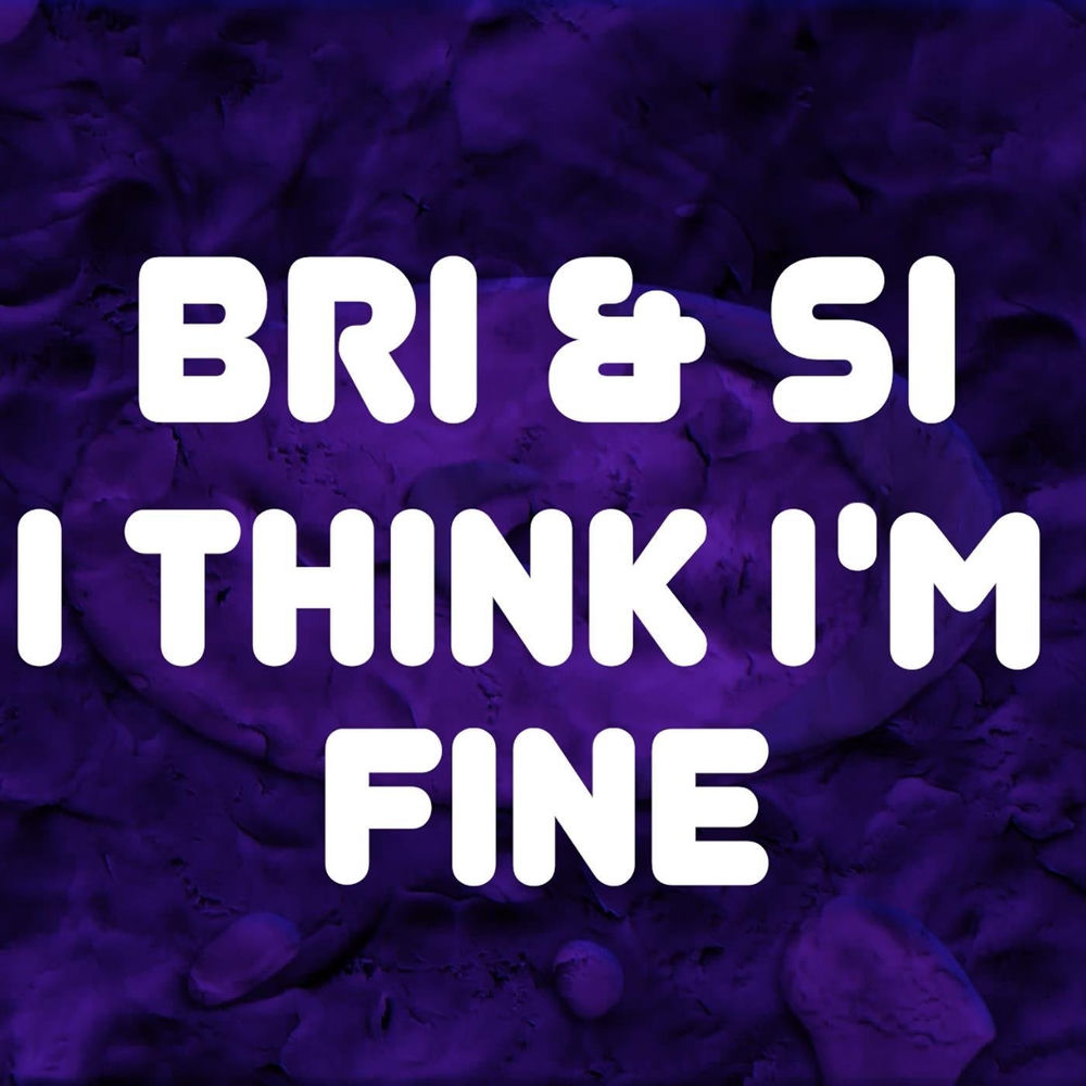 I Think I'm Fine artwork