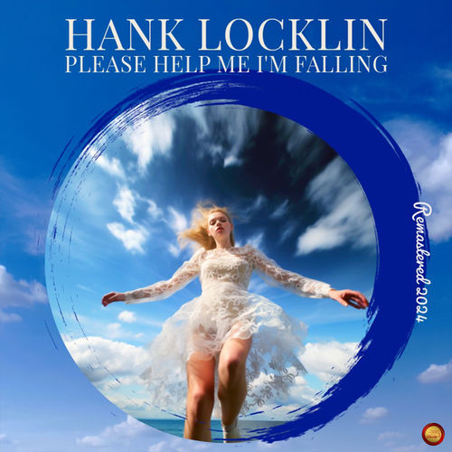 Please Help Me I'm Falling (Remastered 2024)