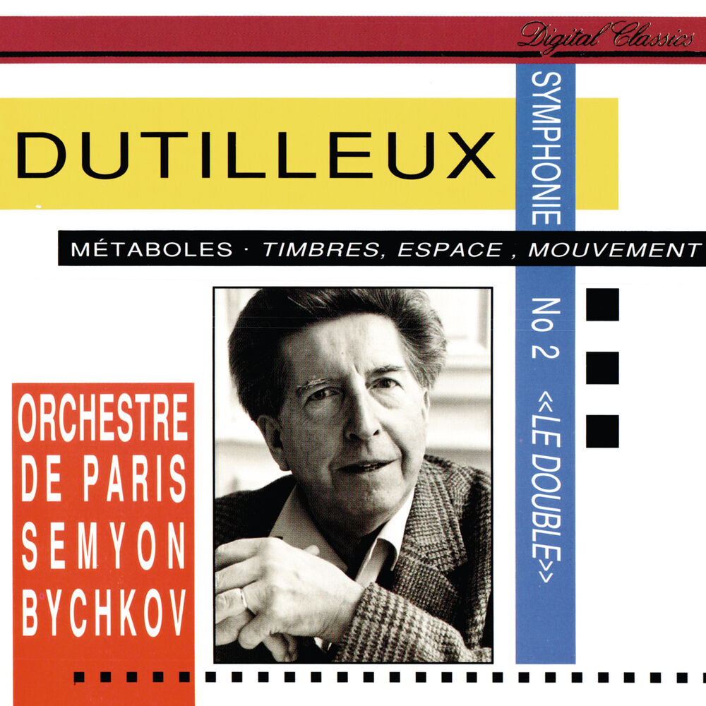 Picture of Dutilleux: Symphony No. 2; Métaboles; Timbres, Espace, Mouvement