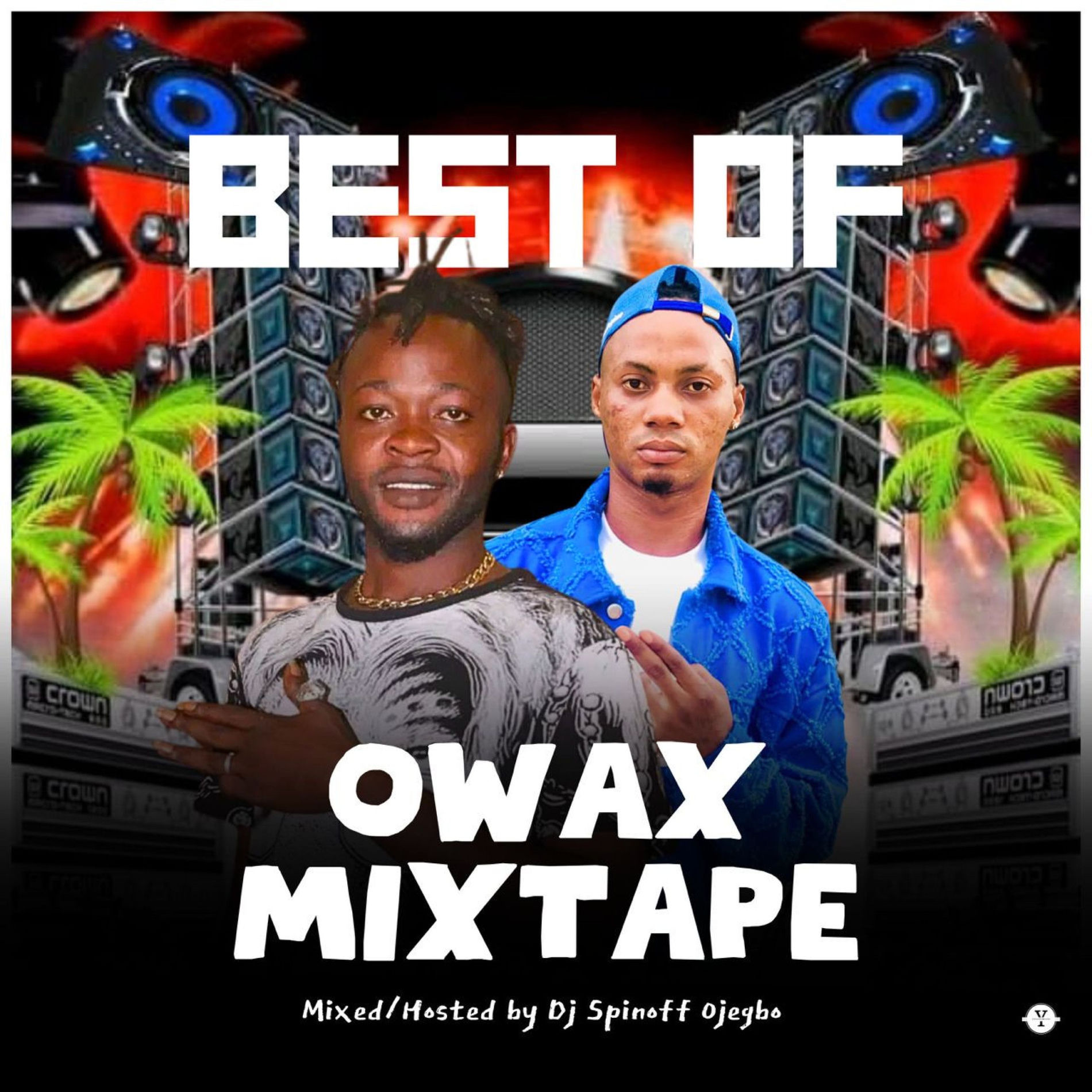 DJ Spinoff - Best Of Owax Mixtape | Deezer