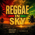 REGGAE IN SKY