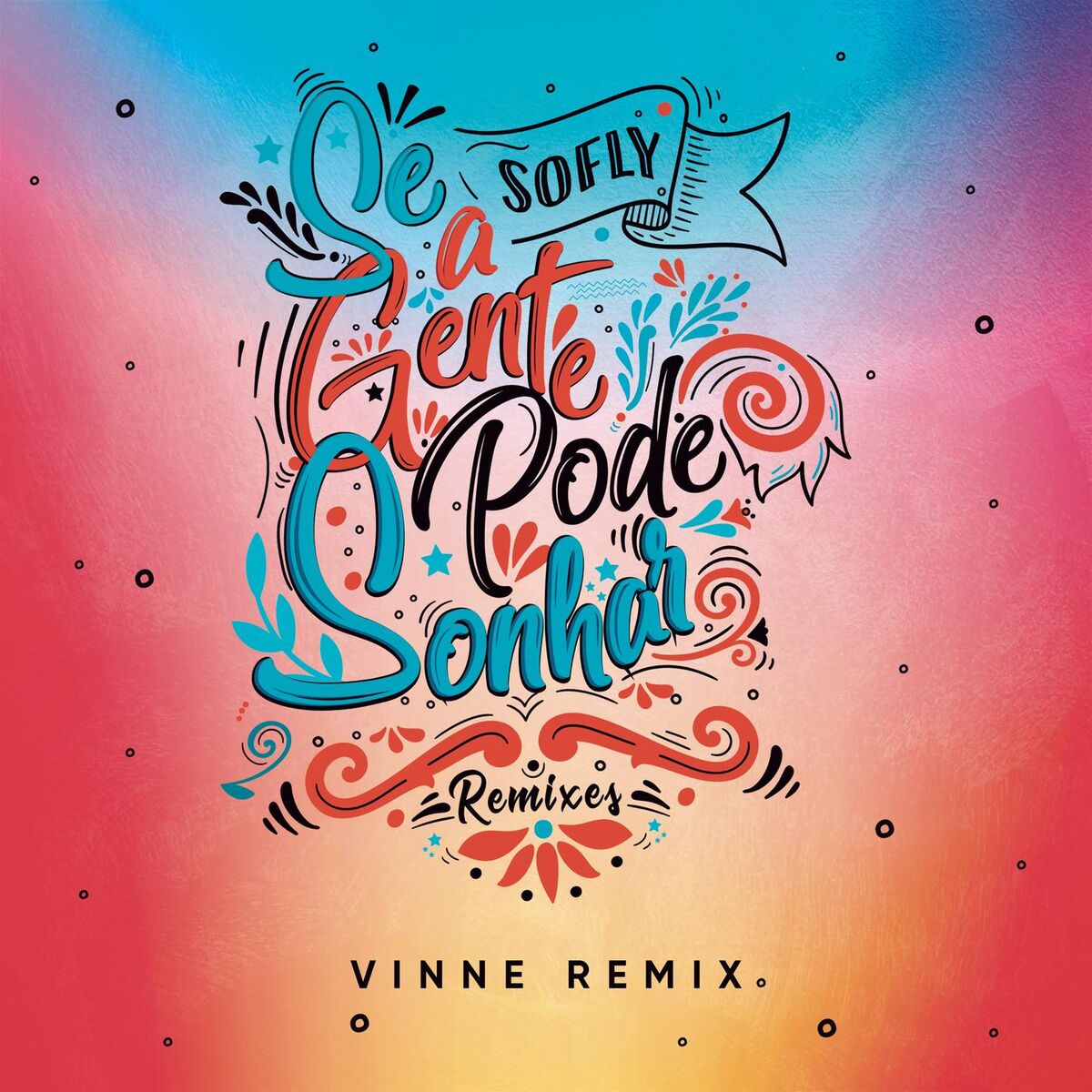 Album cover of Se a Gente Pode Sonhar