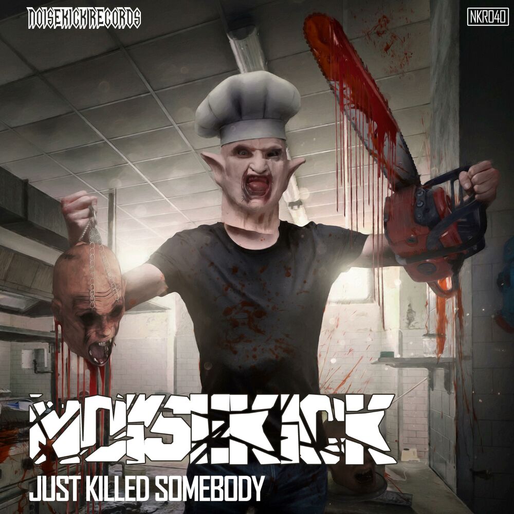 Picture of Noisekick - Just Killed Somebody
