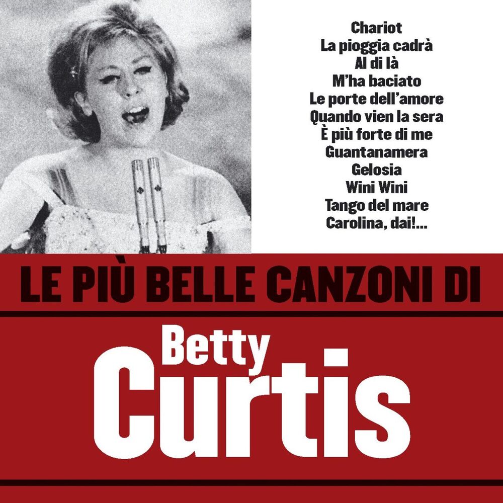 Picture of Le più belle canzoni di Betty Curtis