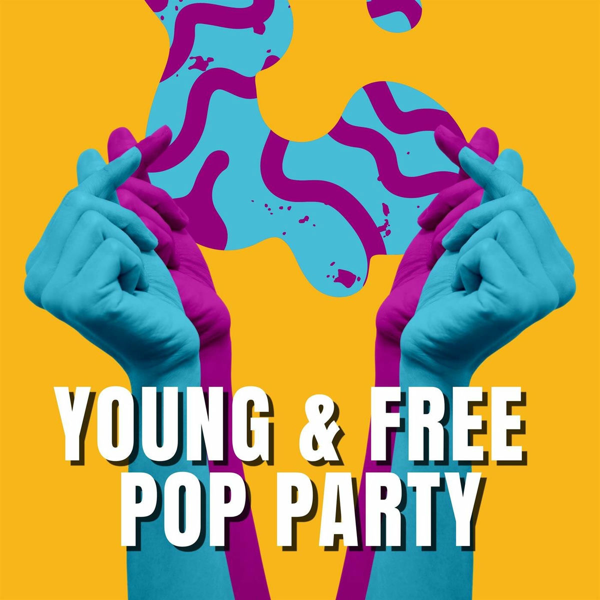 Album cover of Young & Free Pop Party