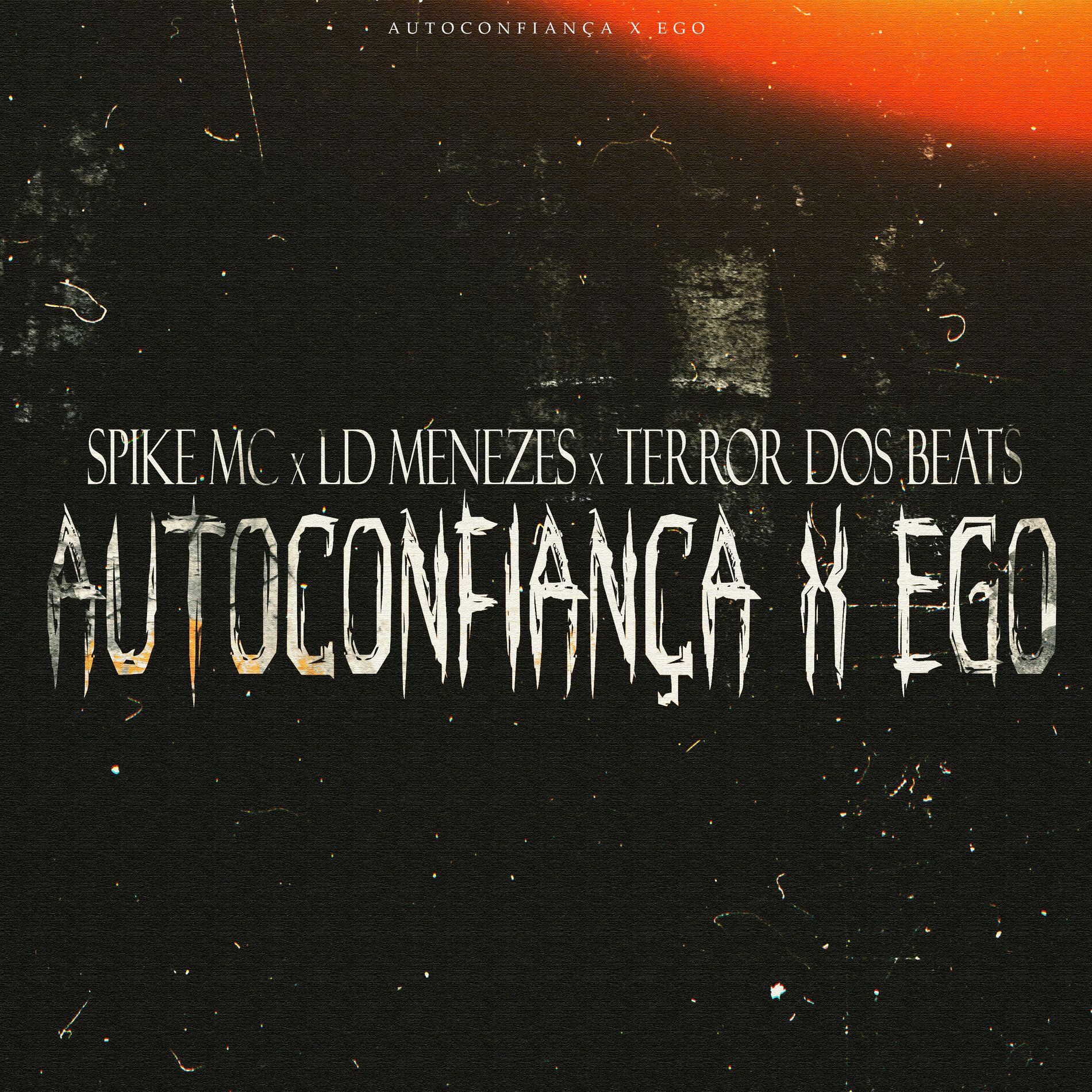 Album cover of Autoconfiança X Ego