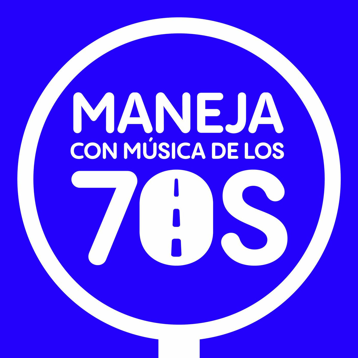 Album cover of Maneja con musica de los 70s