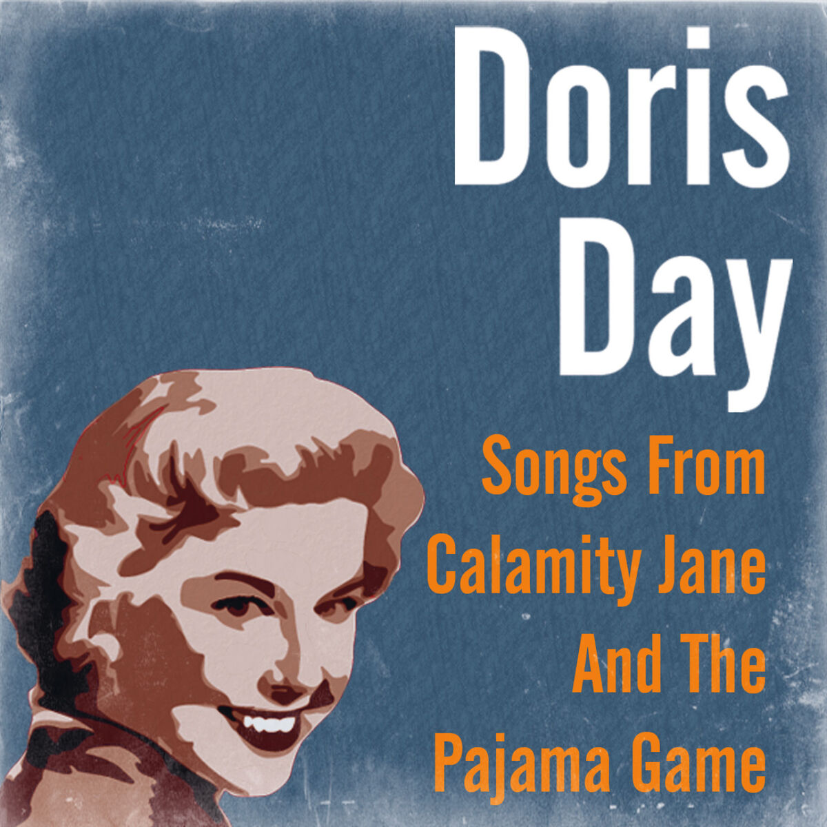 Album cover of Songs From Calamity Jane And The Pajama Game