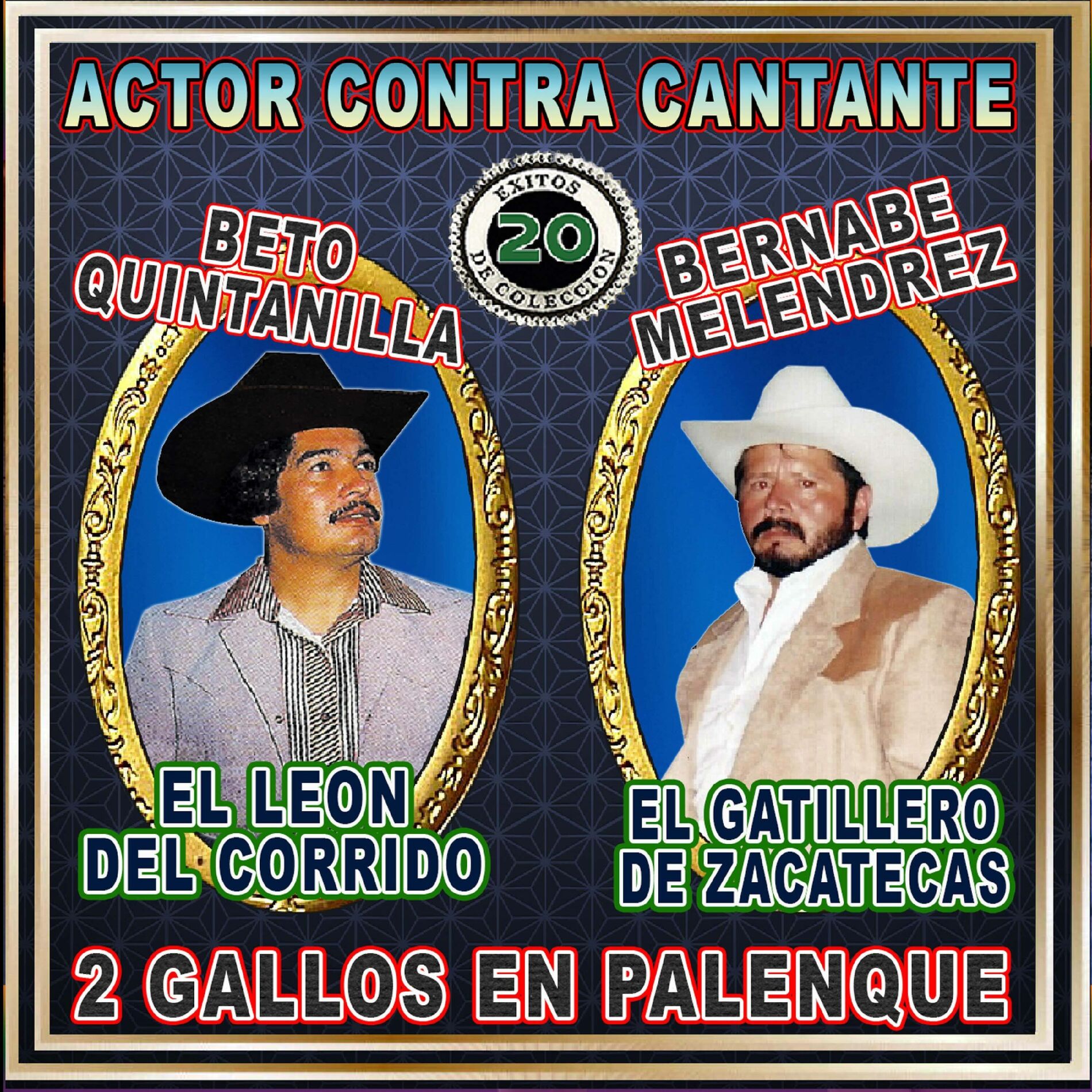 Album cover of Actor Contra Cantante 2 Gallos En Palenque