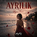 Ayrılık (feat. MyrosMusic)