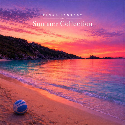 Final Fantasy - LoFi Summer Collection