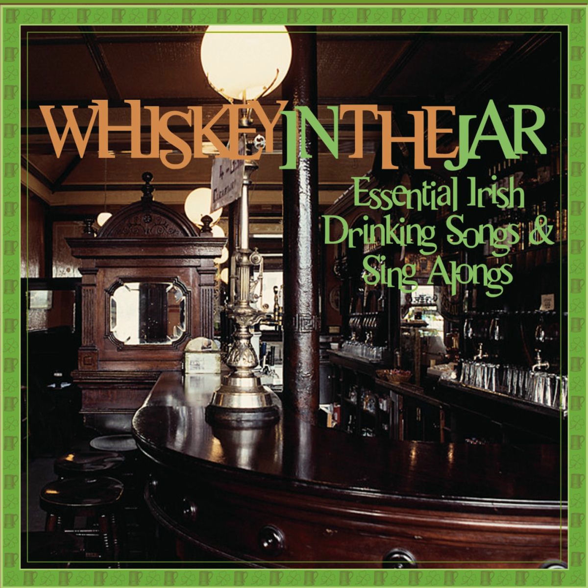 Album cover of Essential Irish Drinking Songs & Sing Alongs: Whiskey In The Jar