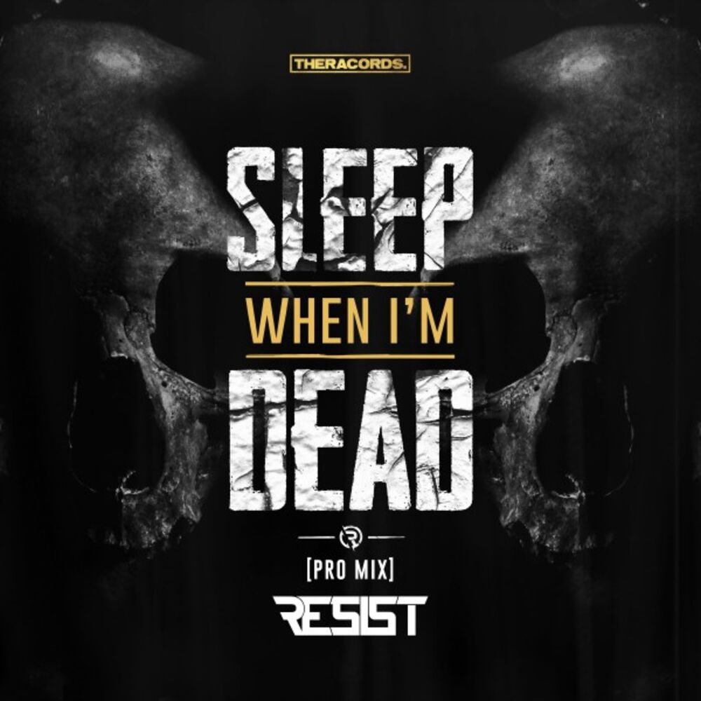 Picture of Sleep When I'm Dead (Pro Mix)
