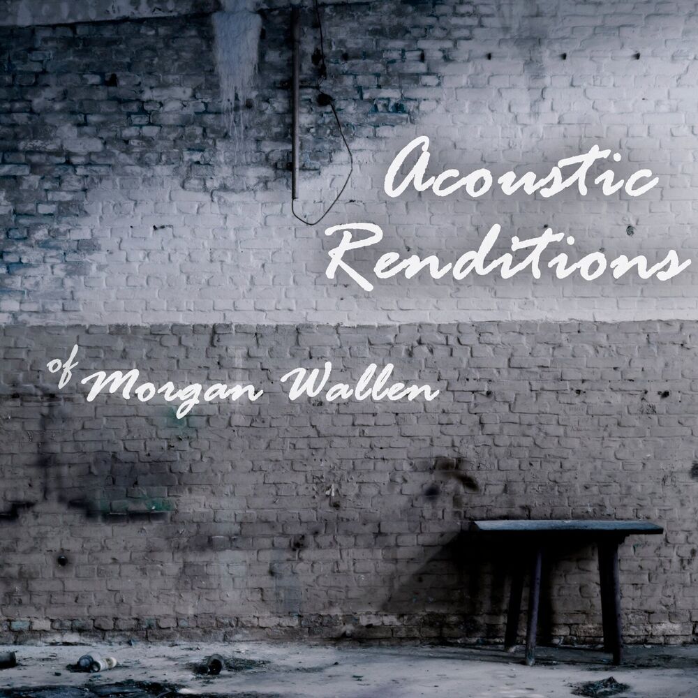 Picture of Acoustic Renditions of Morgan Wallen (Instrumental)